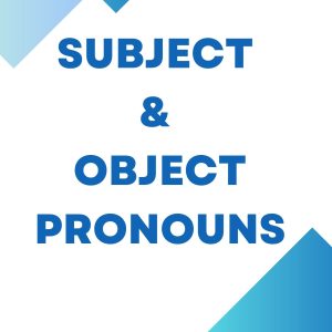 subject and object pronouns